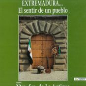 Extremadura, el sentir de un pueblo